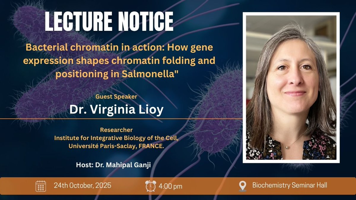 BICS_IISc's tweet image. We invite everyone to attend today's lecture by Dr. Virginia Lioy on Bacterial chromatin. For more details, see below: Host: @mahipal_ganji