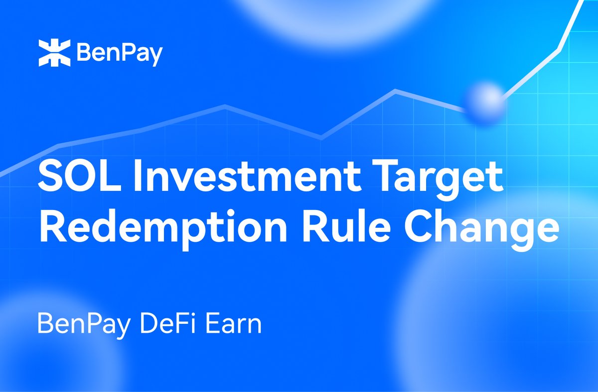 BenPay DeFi Earn – SOL Investment Target Redemption Rule Change

Dear BenPay Users

To ensure the stability of asset redemption and compliance with the source protocol's requirements, BenPay will adjust the redemption cycle for the SOL investment target from T+7 to T+10,