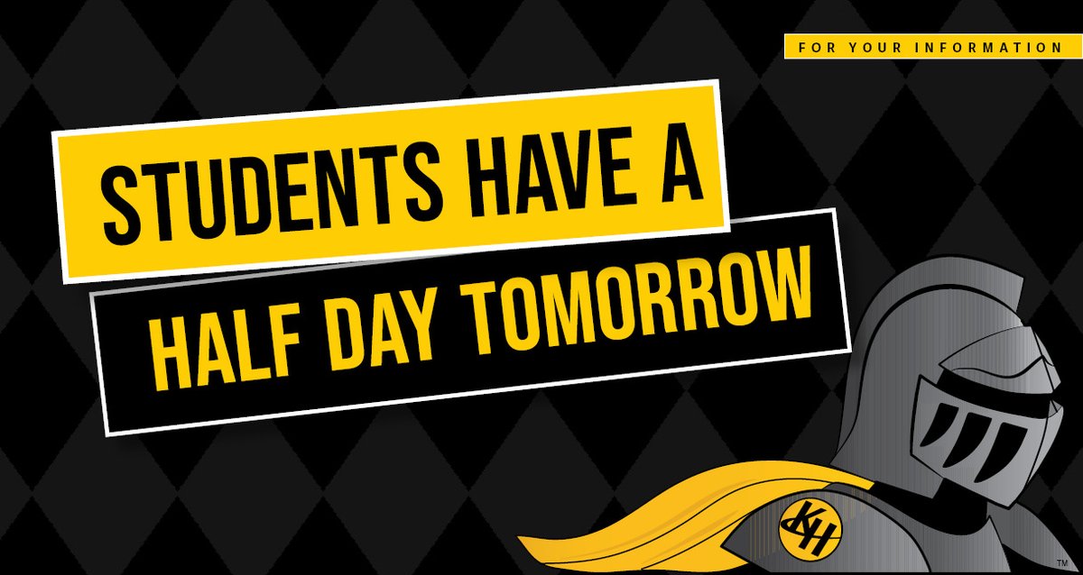REMINDER: Half-day tomorrow! 🕓