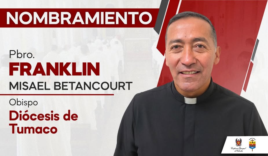 equilibriowd's tweet photo. El Papa León XIV nombra al Pbro. Franklin Misael Betancourt como nuevo Obispo de la Diócesis de Tumaco https://t.co/I4nL2FsYjc https://t.co/yJIB6WpoBm