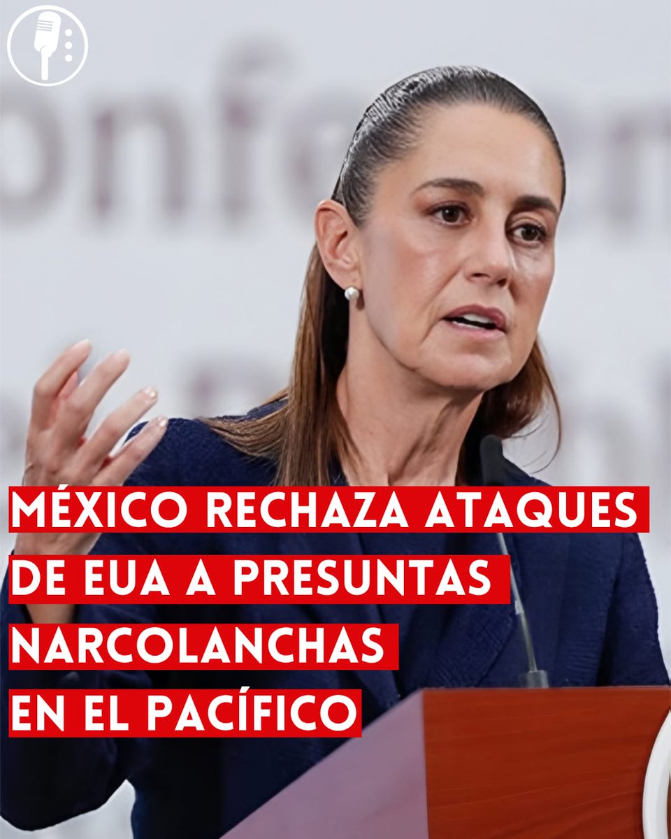 ⭕ OJO | MÉXICO RECHAZA ATAQUES DE EUA A PRESUNTAS NARCOLANCHAS EN EL PACÍFICO

México (<a href="/GobiernoMX/">Gobierno de México</a>) rechaza los ataques de EUA en el Pacífico contra presuntos narcotraficantes y pide respeto a la soberanía. tinyurl.com/3zpwt3jm