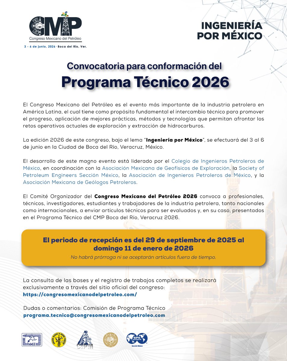 📢 El Congreso Mexicano del Petróleo 2026 abre convocatoria para presentar trabajos técnicos en el programa Ingeniería por México.
Recepción: 29/09/25 al 11/01/26 (sin prórroga).
congresomexicanodelpetroleo.com
<a href="/AIPM_AC/">Asociación de Ingenieros Petroleros de México</a>
<a href="/CIPM_mx/">Colegio de Ingenieros Petroleros de México (CIPM)</a>
<a href="/amge_mx/">Amge México</a>
<a href="/CdmxAmgp/">Asociación Mexicana de Geólogos Petroleros CDMX</a>
<a href="/SPE_Mexico/">SPE Sección México</a>
#CMP2026 #Veracruz #petróleo