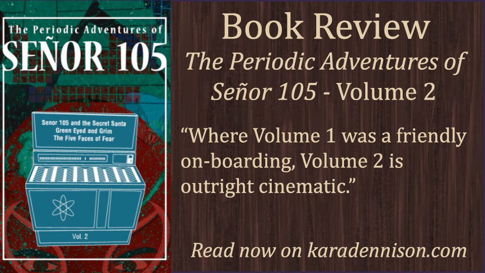 RubyCosmos's tweet image. Following on from Volume 1, check out my #BookReview of The Periodic Adventures of Señor 105 - Volume 2 from @obversebooks !
karadennison.blogspot.com/2025/10/period…