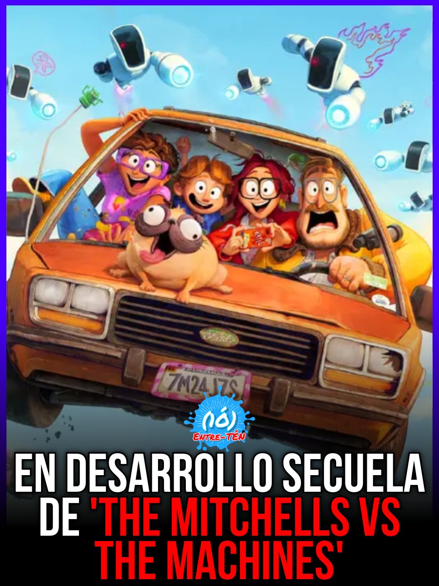 🎬🎞 • En desarrollo secuela de #TheMitchellsVSTheMachines 👨‍👩‍👧‍👦🤖 

Pronto en #Netflix