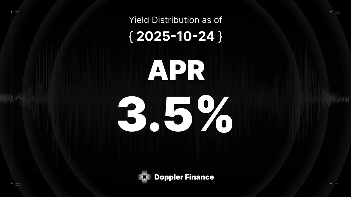 doppler_fi's tweet photo. 🔢Announcement - XRP Vault APR Update : 3.5%

- The latest yield distribution (2025.10.24) has been released, and this week’s yield was approximately 3.5% APR.

- Users can check their XRP balance and view the yields they’ve earned on both the Vault and Manage pages.

Yield distribution is calculated based on the average balance over the week. Please note that APR may vary weekly, and past performance does not guarantee future results.