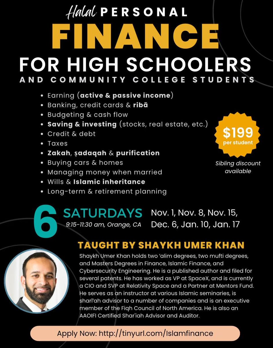 umer_khan's tweet image. Halal Personal Finance for High School and College Students... I'm excited to teach this upcoming comprehensive, hands-on, practical course inshā'Allāh!

📍 On-site only in Orange, CA.
🗓️ Details on the flyer.