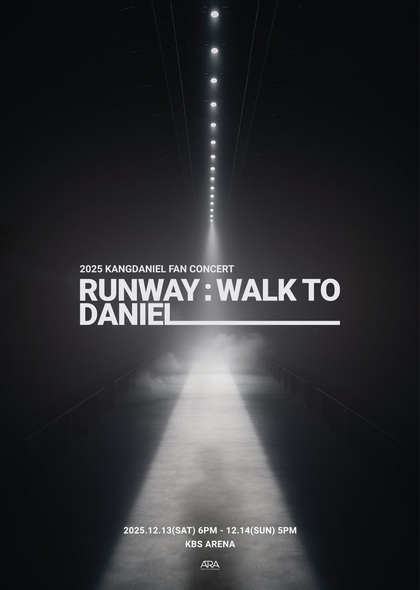 kd_officialx's tweet image. 2025 KANGDANIEL FAN CONCERT
&amp;lt;RUNWAY : WALK TO DANIEL&amp;gt;

▪️일정
2025.12.13(SAT) 6PM (KST)
2025.12.14(SUN) 5PM (KST)

📍KBS ARENA

#강다니엘 #KANGDANIEL
#RUNWAY_WALKTODANIEL