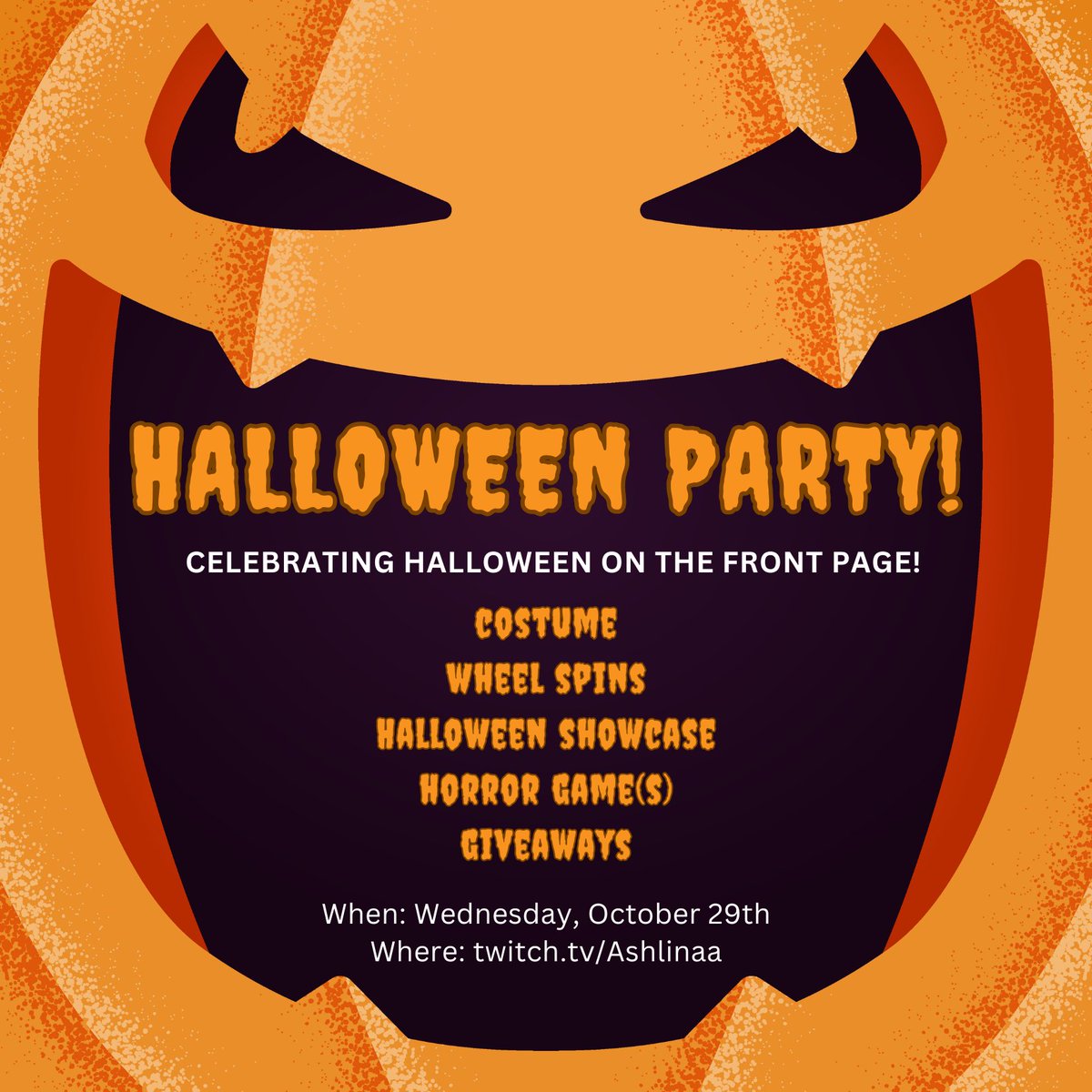 The Halloqueen will be celebrating the BEST day of the year on the Front Page of <a href="/Twitch/">Twitch</a> &amp; YOU are invited to the party! Come hang out for the best vibes on October 29th 🧡 

Be sure to follow me &amp; keep a lookout for the going live tweet ~ twitch.tv/Ashlinaa