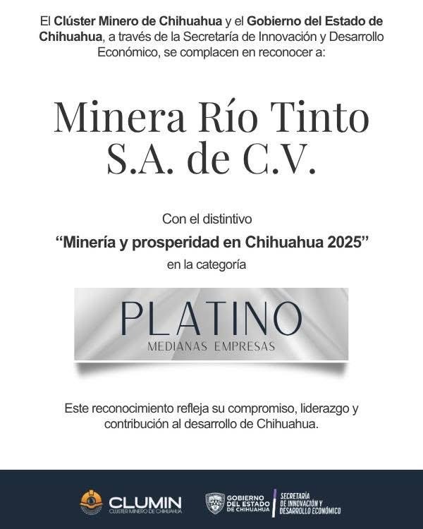 Felicitamos a Minera Río Tinto S.A. de C.V. por recibir el distintivo “Minería y Prosperidad en Chihuahua 2025” categoría Platino – Medianas Empresas. 💎⁣
#CLUMIN #MineríaChihuahua #Prosperidad2025