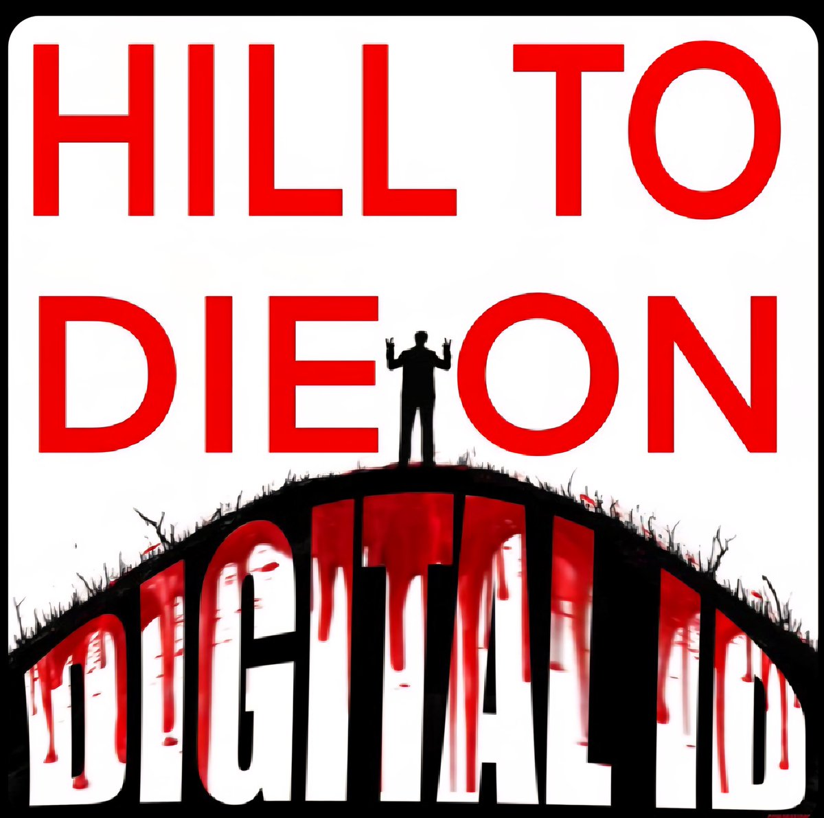 Stay free: No Digital ID

I'll die a free man....

#NoDigitalID