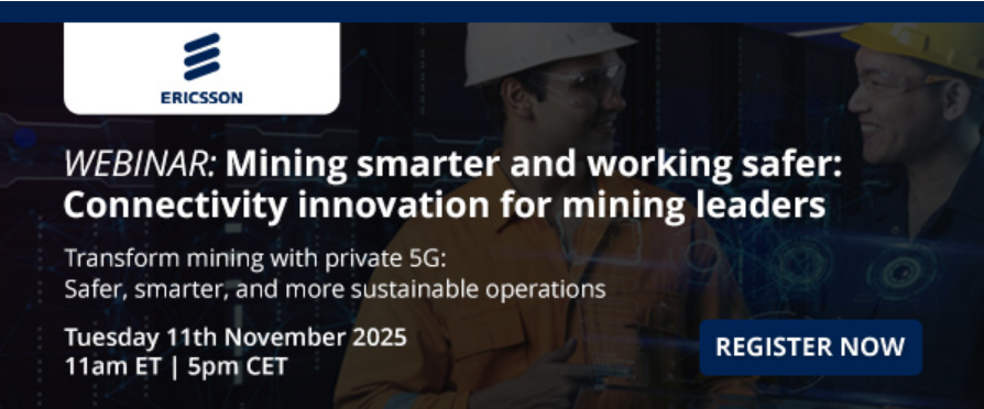 Webinar: Mining smarter and working safer: Connectivity innovation for mining leaders
📅 11-Nov-2025
⏲️ 11am ET - 5pm CET
view6.workcast.net/register?cpak=…