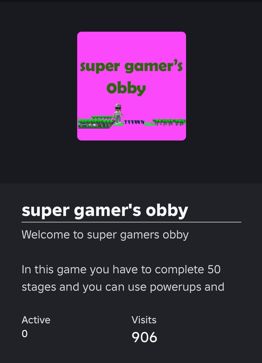 gamergirl_12549's tweet image. My Roblox game called super gamer's obby just hit 906 visits on it thank you everyone for playing my Roblox game and you guys make me so happy and I never expect to get this far and if you want to check out my obby game here roblox.com/games/67498700… #roblox #robloxdev @Roblox