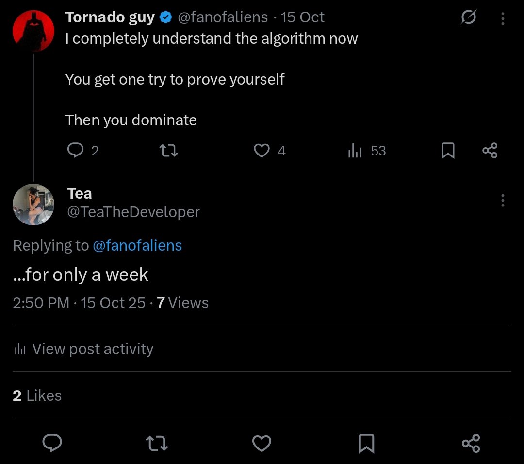 TeaTheDeveloper's tweet image. For those complaining about the algorithm. I already explained it to you.