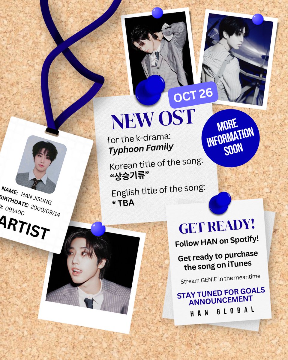 HAN's OST ANNOUNCEMENT 🐿️🎶

Han Jisung's first solo OST for the K-Drama Typhoon family will be released soon!

📌 GET READY
Follow HAN on Spotify
🔗open.spotify.com/artist/46YvTuK…

 📆 SAVE THE DATE
— Song title: “상승기류”
— Date: October 26
— Time: 6PM (KST)

Stay tuned for more