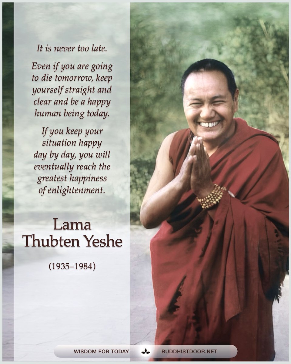 Buddhistdoor's tweet photo. 🪷 Buddhistdoor Quote for Today: Lama Thubten Yeshe (1935–1984) 🪷

🔗 Explore more at BDG: https://t.co/YpV5HdQXMn

#Buddhism #Buddha #Dharma #Vajrayana #TibetanBuddhism #FPMT #Tibet #Nepal #Compassion #Mindfulness #Meditation #Liberation #Wisdom #Awakening #Spirituality https://t.co/oMyH6qUcNW