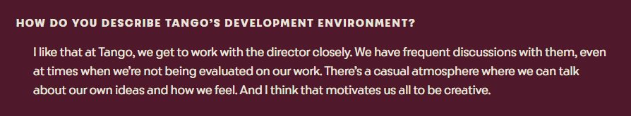 TangoGameworks's tweet image. Here's part of an interview from the “Team” section of the official Tango website.
This time we would like to introduce our Senior Animator!
Check out more interviews here!
tangogameworks.com/team/
#animator 
#gamedeveloper 
#TangoGameworks
