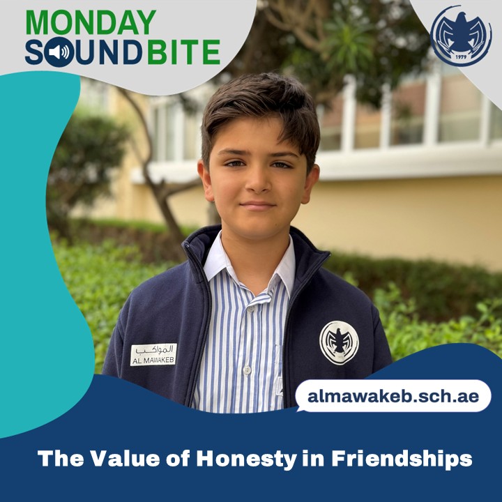 Our student, Sami Sahyouni, explains how honesty, even when difficult, builds trust and strengthens friendships, helping friends feel safe, respected, and connected. Visit almawakeb.sch.ae to see the soundbite. #Mondaysoundbites