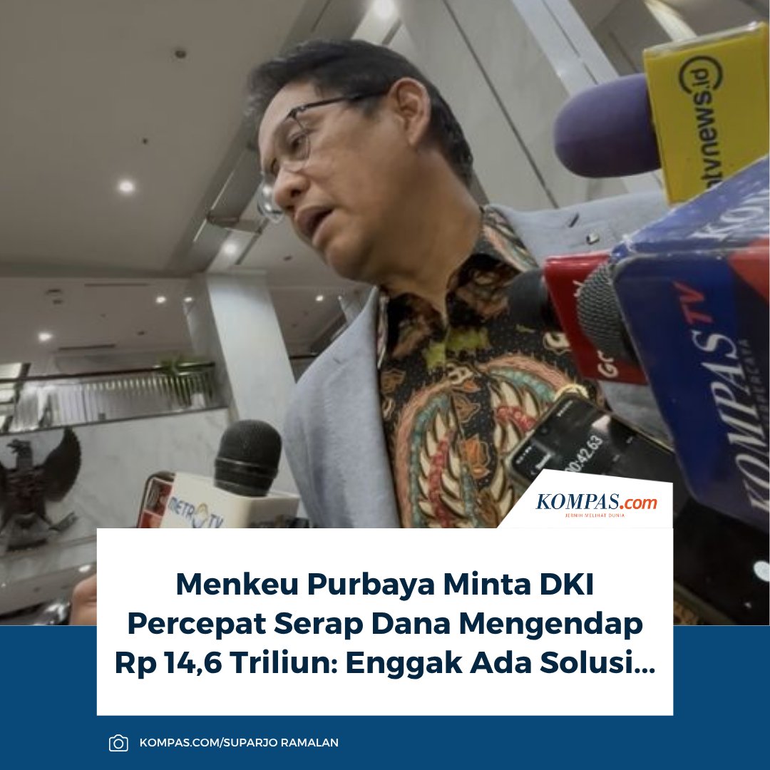 kompascom's tweet image. Purbaya menegaskan, Kementerian Keuangan (Kemenkeu) tidak memiliki solusi khusus, selain meminta Pemprov DKI segera menyerap dana bernilai jumbo tersebut.

👉🏻 Baca selengkapnya
money.kompas.com/read/2025/10/2…

~AM #Purbaya #PemprovDKI