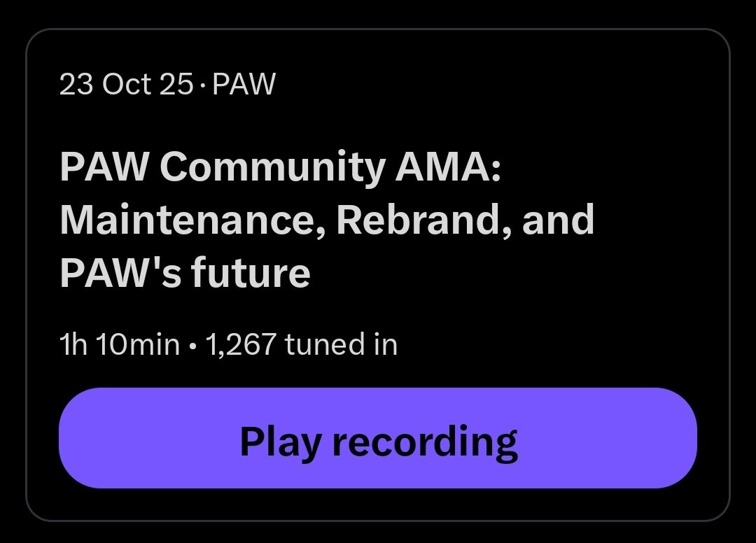 GE <a href="/kucoincom/">KuCoin</a>! 🙋🏻‍♂️

I didn't see you in the audience today for our $PAW AMA, but I was having connection issues again. 👀

If you haven't yet listened to it, you can check out the recording in the post I quoted below. 👇

We heard lots of <a href="/PawChain/">PAW</a> alpha today and even more's