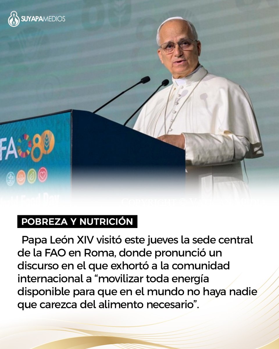 🙏 En su visita a la FAO, León XIV recordó que la lucha contra el hambre es “una responsabilidad compartida” que interpela a gobiernos, instituciones, empresas y ciudadanos. “Quien padece hambre no es un extraño".