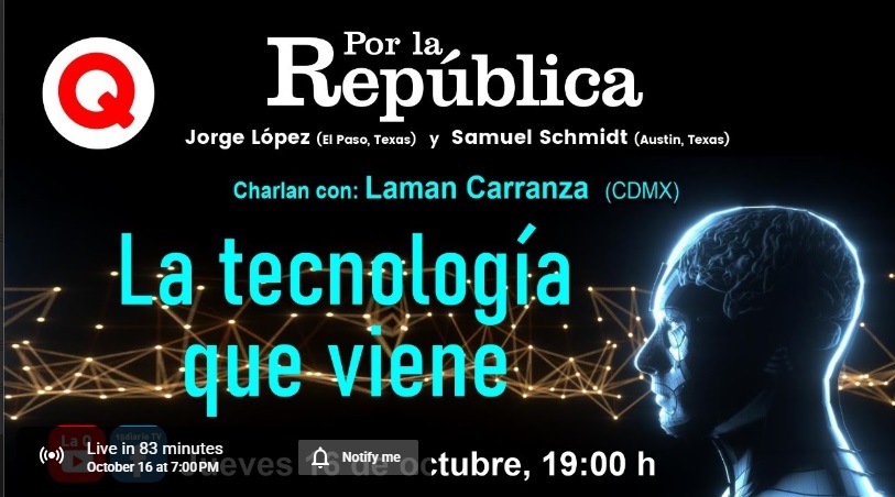 Hoy, jueves 16/oct, charlaremos con Laman Carranza sobre La tecnología que viene. Conéctese y haga preguntas en vivo:
Por YouTube
youtube.com/watch?v=k5NLzE…
Por Facebook:
facebook.com/events/1341154…