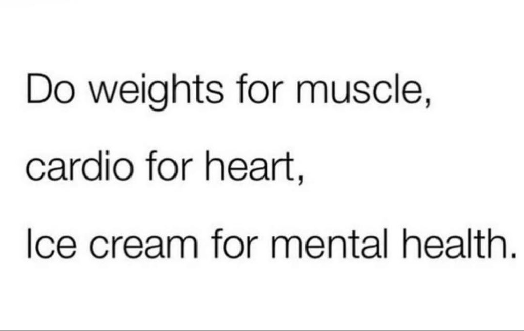 I’m starting with my mental health. 😂
