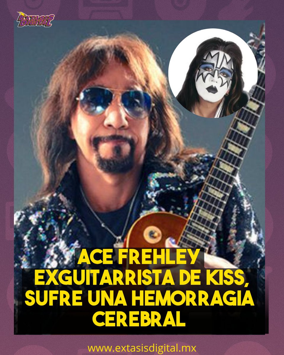 Extasis_Mexico's tweet image. DEP Ace Frehley, exguitarrista y fundador de KISS, fallece a los 74 años tras sufrir una hemorragia cerebral provocada por una caída en su estudio.