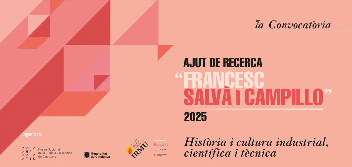 📢 El <a href="/MNACTEC/">Museu Ciència Cat</a>  i l'Institut Ramon Muntaner <a href="/iramunt/">Institut Ramon Muntaner</a> convoquen un ajut de recerca històrica i/o patrimonial sobre els diferents àmbits que configuren el patrimoni, la història i la cultura industrial, científica i tècnica de Catalunya.

🔗mnactec.cat/ca/recerca/aju…