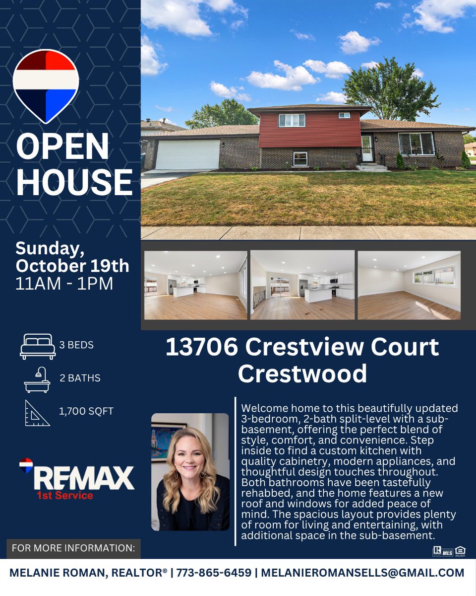 REMAX1stService's tweet image. 🏡 Open House this Sunday, Oct 19 11AM–1PM
📍 13706 Crestview Ct, Crestwood
3 beds, 2 baths, updated split-level with new roof, windows &amp;amp; modern finishes. Spacious layout with sub-basement &amp;amp; stunning kitchen!
📞 Melanie Roman  773-865-6459
#OpenHouse #CrestwoodIL #REMAX1stService