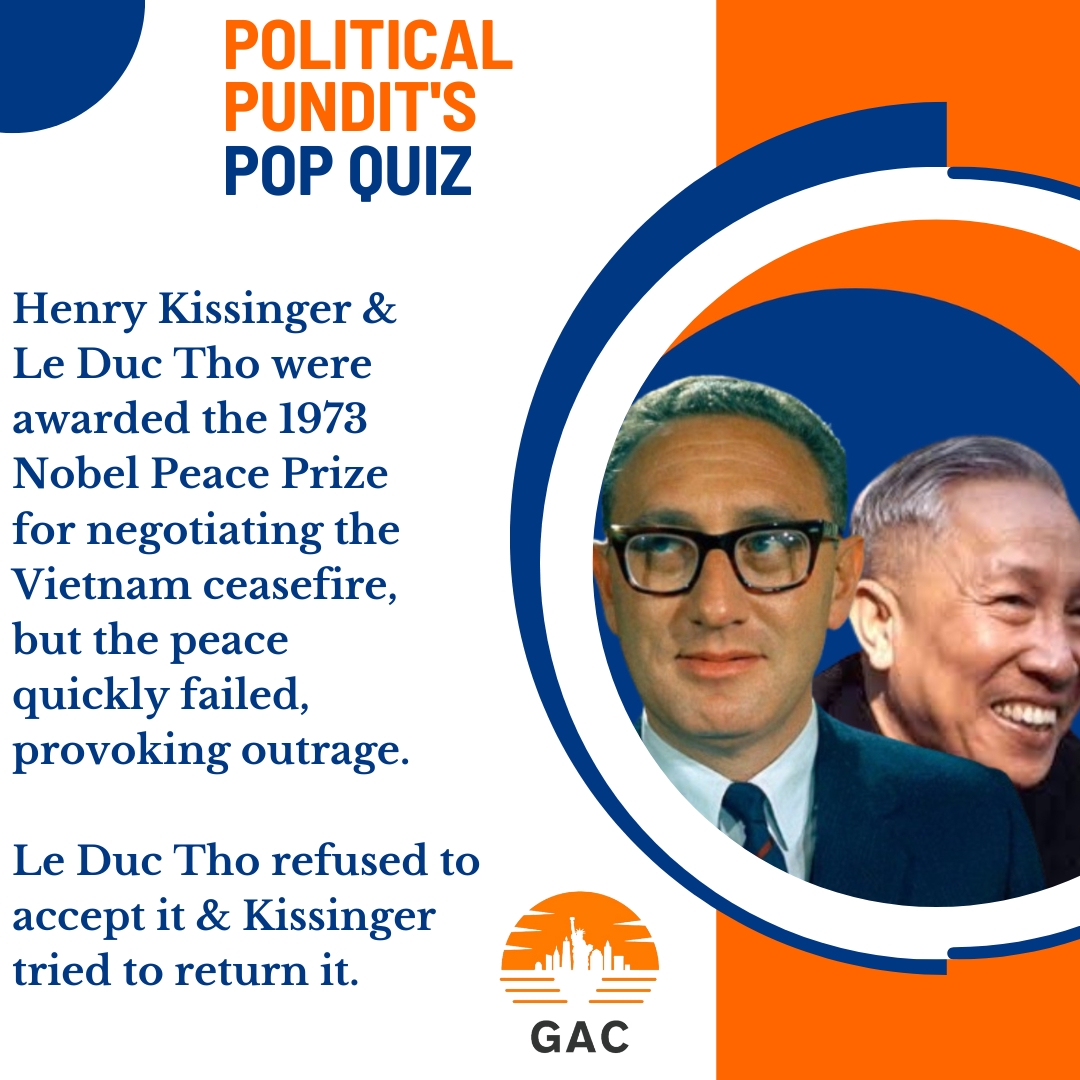 Of course the Political Pundit’s Pop Quiz is about Henry Kissinger &amp; Le Duc Tho receiving the #NobelPeacePrize, it was announced on this day in 1973!

#GAC
#trivia
#popquiz
#TriviaTime
#georgearzt
#gacpopquiz
#TriviaThursday
#politicalpunditspopquiz
#georgearztcommunications
