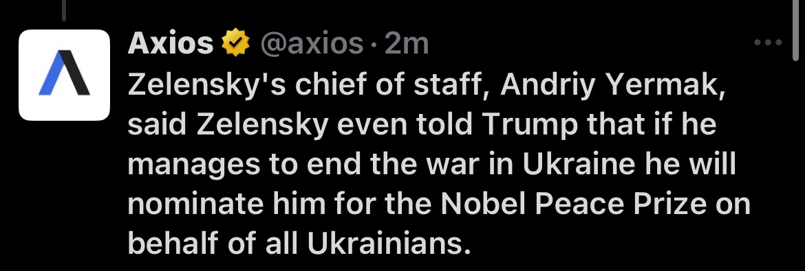 Osint613's tweet image. Zelensky's chief of staff, Andriy Yermak, said Ukrainian President Volodymyr Zelenskyy even told U.S. President Donald Trump that if he manages to end the war in Ukraine he will nominate him for the Nobel Peace Prize on behalf of all Ukrainians.
Contributed by @AZ_Intel_.