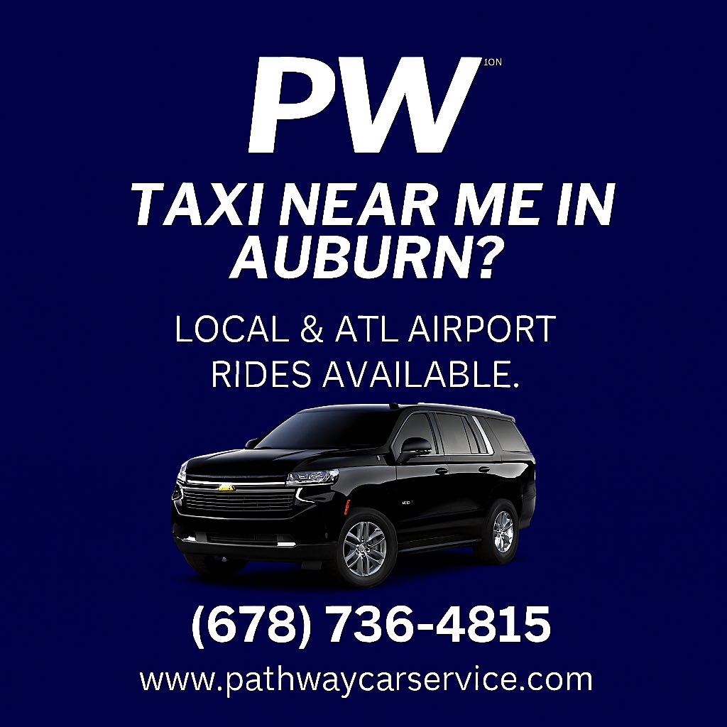 PathwayService's tweet photo. Need a taxi near me in Auburn?
Pathway Car Service delivers luxury rides with local reliability.
📞 (678) 736-4815 https://t.co/Q2fejxbMeO