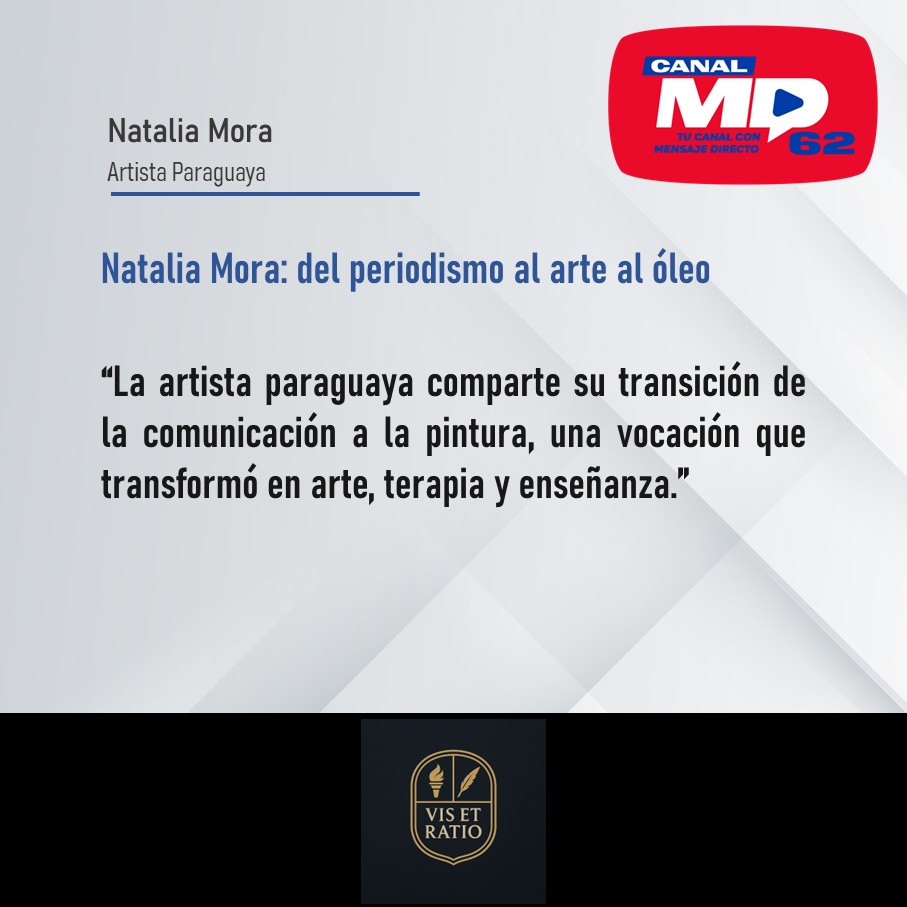 🎨 Natalia Mora, de la comunicación al arte al óleo.

Pintar se convirtió en su refugio, su lenguaje y su forma de sanar.

👉 canalmd62.com

#MD62 #ArteParaguayo #Cultura