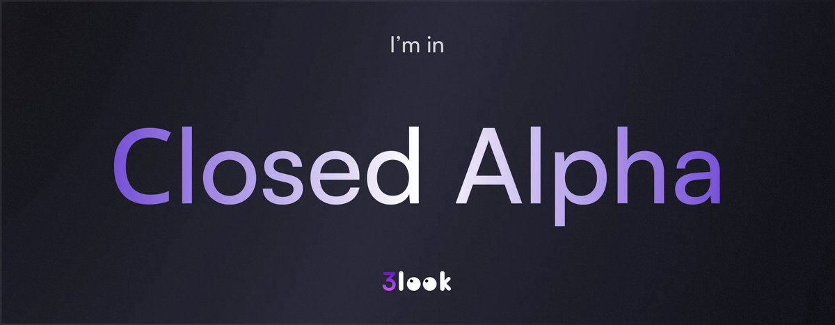 Just joined the <a href="/3look_io/">3look</a> Closed Alpha squad 🔒

Stay tuned,
Heard the teams dropping some alpha news soon👀
