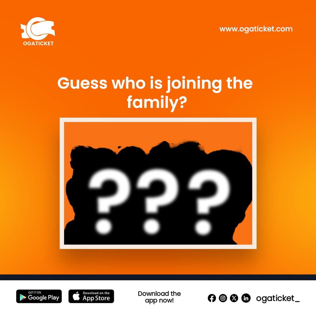 Ogaticket_'s tweet image. The streets are talking… and they’re saying OgaTicket has a MASSIVE surprise on the way 🔥
Can you guess which superstars are joining the family? 👀
Take your wildest guess in the comments ⬇️
Follow and stay tuned — you don’t want to miss this reveal!

#OgaTicket #EventTech…