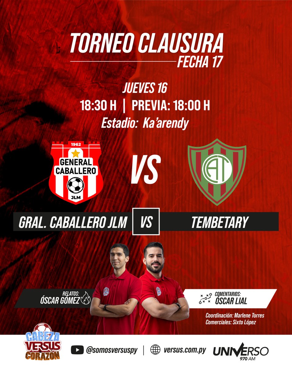 ⚽️¡Se abre el telón de la 17° jornada!

#GeneralCaballero vs #Tembetary (18:30) 

📆#Fecha17 | 🏟 Ka'arendy
🏆📻 #Clausura2025 por <a href="/Universo970py/">Universo 970 AM</a> y La Nueva 107. 5 FM (CDE).
📹YT: youtube.com/watch?v=nY6nfo…
🎙Relata: <a href="/oscargv41/">Oscar Gómez</a>
🎤Comenta: <a href="/LialOscar/">Oscar Lial</a> 
💻Coordinación: <a href="/MarleTorresPy/">Marlene Torres</a>