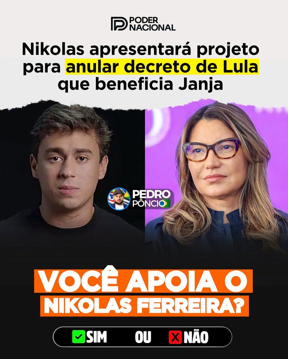 🚨URGENTE!

Dep Nikolas Ferreira apresentará projeto para anular decreto de Lula que beneficia Janja. 

Você apoia ?