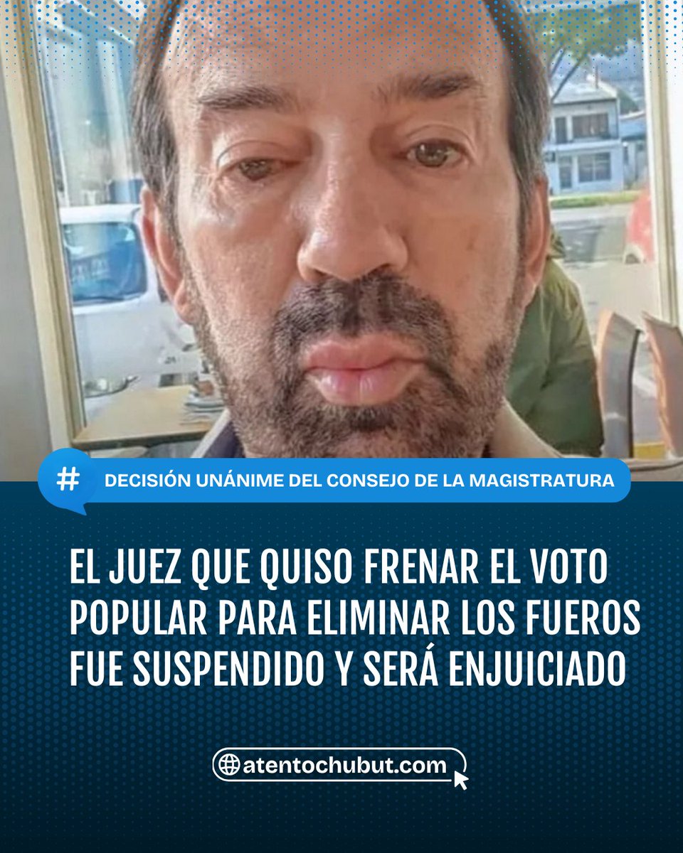 💥 ⚖️ EL JUEZ QUE QUISO FRENAR EL VOTO POPULAR PARA ELIMINAR LOS FUEROS EN CHUBUT FUE SUSPENDIDO Y SERÁ ENJUICIADO

El Consejo de la Magistratura decidió por unanimidad suspender al juez Claudio Petris y someterlo a un jury de enjuiciamiento. El camarista, recordado por haber