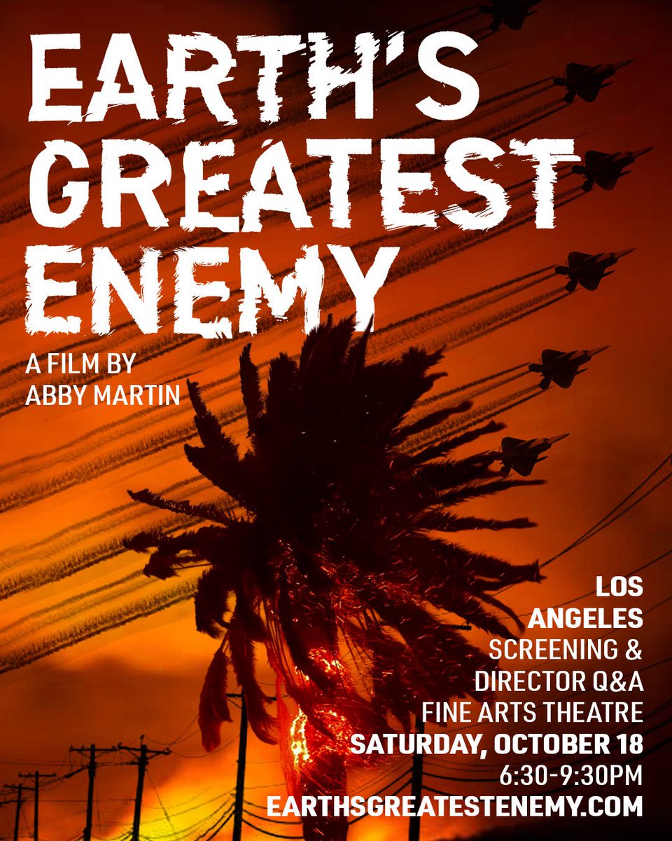 EmpireFiles's tweet image. LOS ANGELES: don’t miss seeing Earth’s Greatest Enemy w/ @AbbyMartin & @MikePrysner this Saturday: eventbrite.com/e/earths-great…