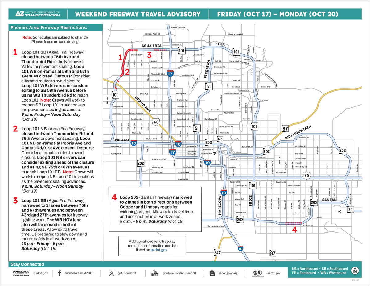 🚘 Weekend Freeway Travel Advisory: Two Loop 101 (Agua Fria) closures

🚗 Southbound 75th Ave. to Thunderbird Rd. 9 p.m. Friday-noon Saturday (Oct. 18)
🏍 Northbound Thunderbird Rd. to 75th Ave. 9 p.m. Saturday-noon Sunday (Oct. 19)

Details: azdot.gov/news/adots-wee…