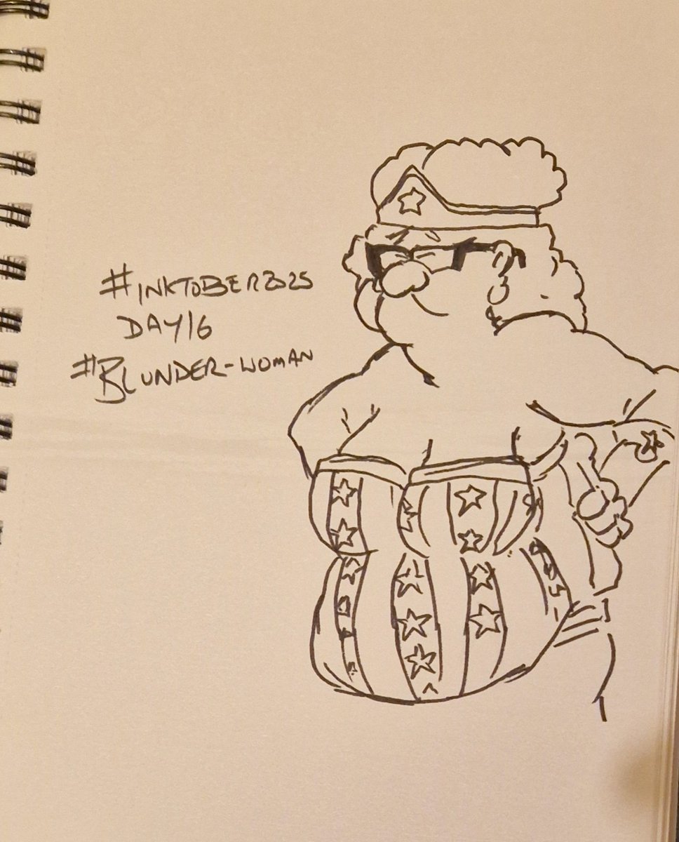Up to date #inktober2025 day 15 #ragged trousered philanthropist and day 16 #Blunder woman