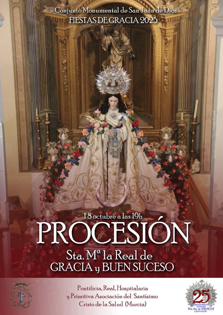 Solemne Procesión de Sta. Mª la Real de Gracia y Buen Suceso | Sábado 18 de octubre, 19:00 h, desde San Juan de Dios

Acompaña: Agrupación Musical Preciosísima Sangre de Cristo, de Los Coloraos de Bullas.

#SoydelaSalud #GraciaYBuenSuceso #XXAniversario #GloriasMurcia #Murcia