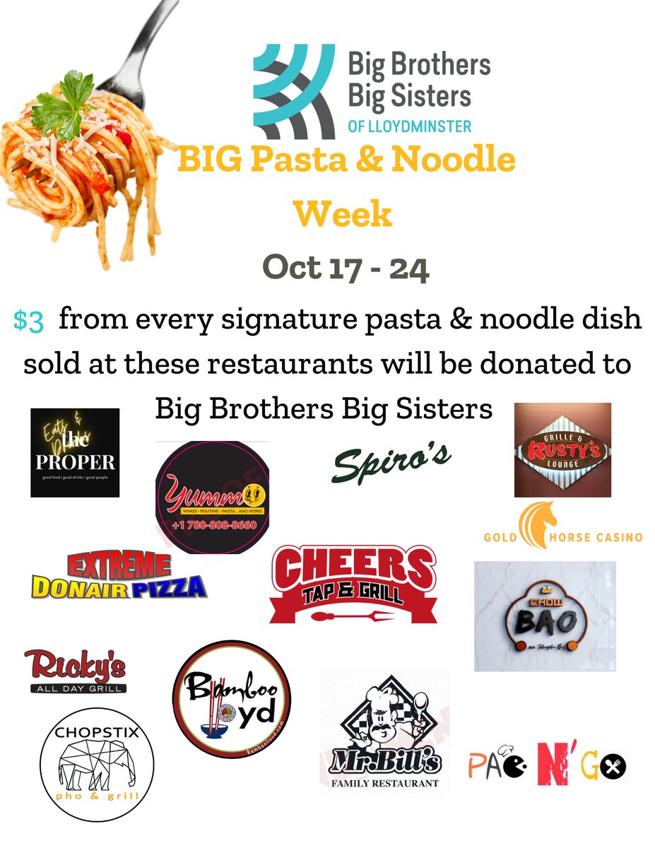 Its here - its BIG Pasta &amp; Noodle Week
Each signature dish sold at one of our partner restaurants = $3 back to BBBS Lloydminster.