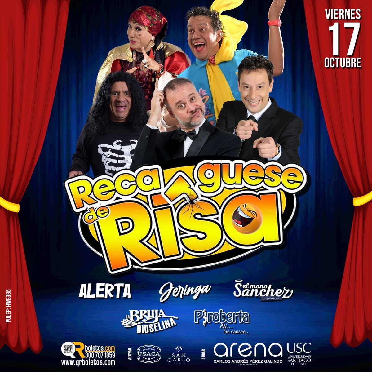Este Viernes en Arena USC Cali Recarguese de Risa con <a href="/elmonosanchezof/">EL MONO SANCHEZ ®️</a> Jeringa, <a href="/PIROBERTAJULIAN/">PIROBERTA®️</a> , <a href="/AlertaHumor/">El Cuenta Huesos</a> y la Bruja Dioselina 
Info <a href="/qrboletos/">QR Boletos</a>