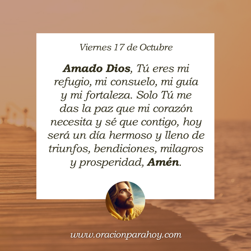 OracionParaHoy's tweet photo. Oración para hoy 17 de octubre: https://t.co/A6CB4qLorM