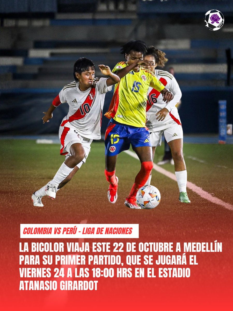 futfemp's tweet image. 🇵🇪 La Bicolor inicia su camino en la CONMEBOL Liga de Naciones Femenina 💪

El viernes 24 (18:00 hrs) enfrentará a 🇨🇴 Colombia en el Estadio Atanasio Girardot de Medellín.
La delegación nacional viajará este miércoles 22 rumbo a suelo cafetero.

#PerúFemenino #LigaDeNaciones