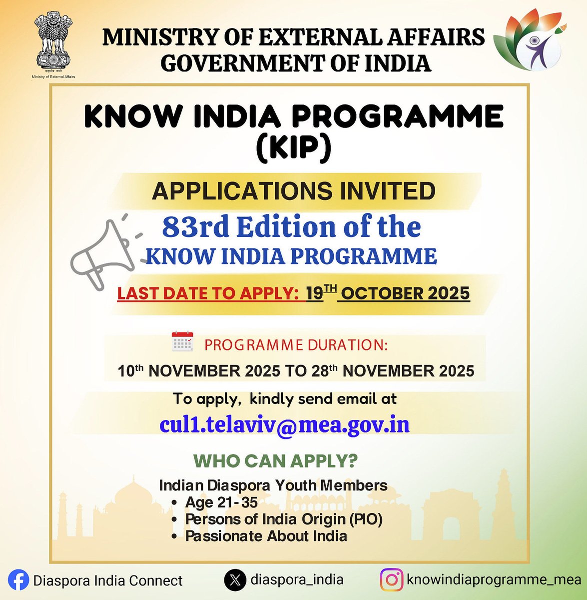 83rd edition of Know India Programme is out!
Interested young Indian diaspora members in Israel are welcome to apply.
For more details, kindly send email at: cul1.telaviv@mea.gov.in 
Last date to apply: 19 Oct, 2025