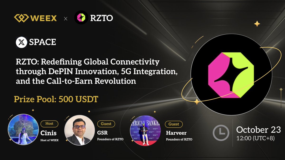 WEEX_Official's tweet photo. 📅 Mark your calendars! Twitter Space with #RZTO @rztoio! 🎉
🎁 $500 Giveaway
🗓️ 2025/10/23 12:00 （UTC+8）
📍 https://t.co/3mYUreRUih

To enter:
🔹Register: https://t.co/wpNYCum9tf
🔹RT & tag 3 friends + comment your UID below
💥 Extra Rewards: comment each question and win $15 rewards!
🍀 #WEEX #Crypto #AMA