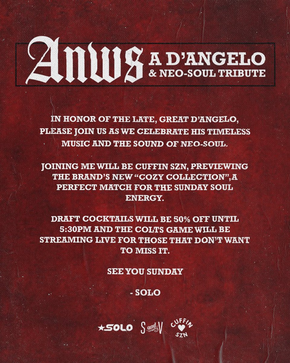 This Sunday. Sundry &amp; Vice. 4pm-7pm. 

D’Angelo &amp; Neo-Soul Theme. 

50% off draft cocktails till 5:30pm. 

See ya there 

#ANWS
