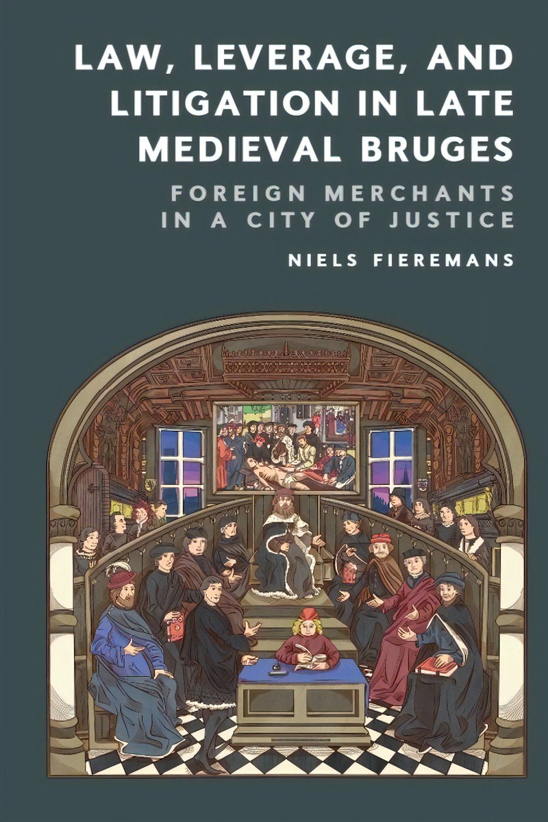 Niels Fieremans, Law, Leverage, and Litigation in Late Medieval Bruges: Foreign Merchants in a City of Justice (<a href="/EdinburghUP/">Edinburgh University Press</a>, October 2025)
facebook.com/MedievalUpdate…
edinburghuniversitypress.com/book-law-lever…
#medievaltwitter #medievalstudies #medievaljustice #medievallaw #medievalcities